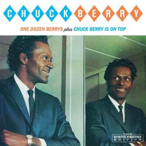 Berry, Chuck - 2on1 One Dozen Berrys / Chuck Berry Is On Top ( CD )