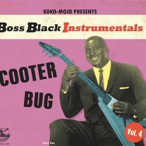 V.A. - Boss Black Instrumentals Vol 4 ,Cooter Bug ( CD )