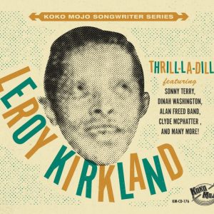 Kirkland ,Leroy - Thrill-La-Dill ( CD )