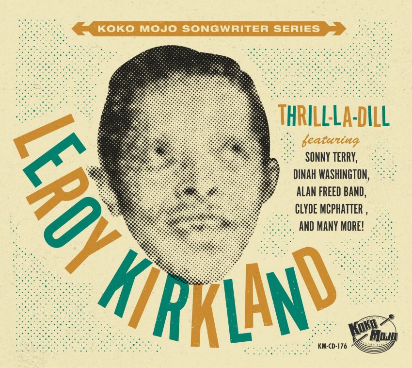 Kirkland ,Leroy - Thrill-La-Dill ( CD )