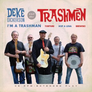 Dickerson, Deke & The Trashmen - I'm A Trashman...+ 3 (45's EP )