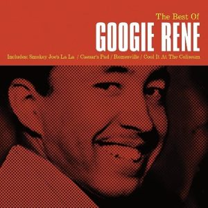 Rene ,Googie Combo - The Best Of Googie Rene ( CD )