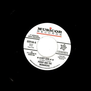 Porgy And The Monarchs - Hey Girl / My Heart Cries For You ( 45's )