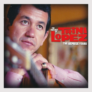Lopez, Trini - The Very Best Of The Reprise Years ( CD )