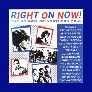 V.A. - Right On Now! The Sounds Of Northern Soul ( LP )