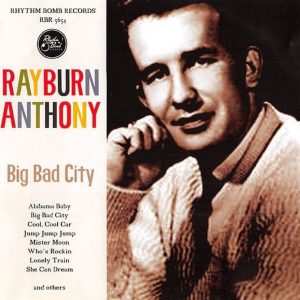 Rayburn ,Anthony - Big Bad City ( CD )