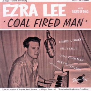 Ezra Lee With The Roundup Boys - Coal Fired Man ( CD )