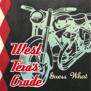 West Texas Crude - Guess What ( CD )