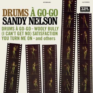 Nelson ,Sandy - Drums A Go Go ( CD )