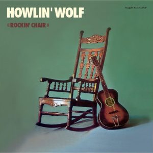 Howlin' Wolf - Rockin' Chair ( LP )