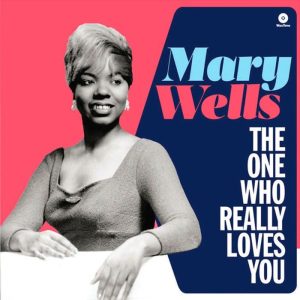 Wells, Mary - The One Who Really Loves You ( LP )
