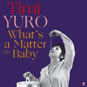 Yuro, Timi - What's A Matter Baby ( Lp )