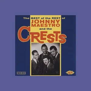 Crest, The feact Johnny Maestro - The Best Of The Rest ( CD )