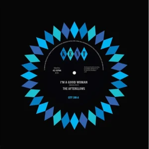 Afterglows, The - I'm A Good Woman / Open The Door To Love ( 45's )