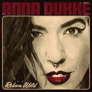 Dukke, Anne - Reborn Wild ( Lp )