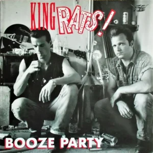 King Rats - Booze Party (12Inch 45Rpm Ep )