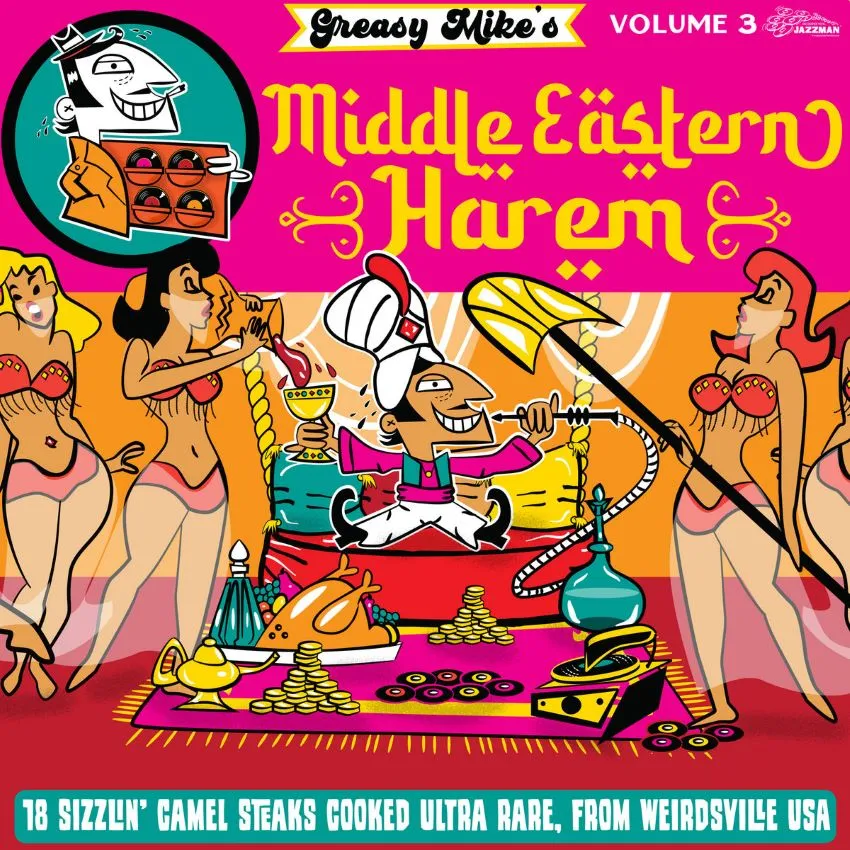 V.A. - Greasy Mike's Vol 3 : Middle Eastern Harem ( LP )