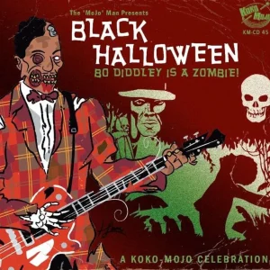 V.A. - Black Halloween : Bo Diddley Is A Zombie ( CD )