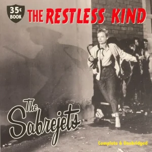 Sabrejets, The - The Restles Kind ( LP )