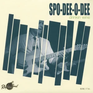 Spo-Dee-O-Dee - Drinkin Wine ( CD )