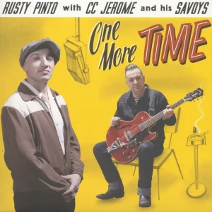 Pinto, Rusty With C.C. Jerome And His Savoys - One More Time ( CD )