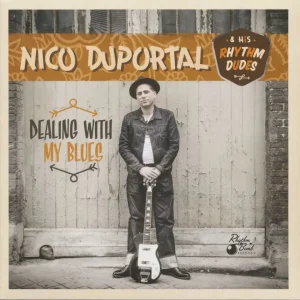 Duportal, Nico And His Rhythm Dudes - Dealing With My Blues ( LP )