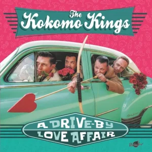 Kokomo Kings, The - A Drive By Love Affair ( CD )
