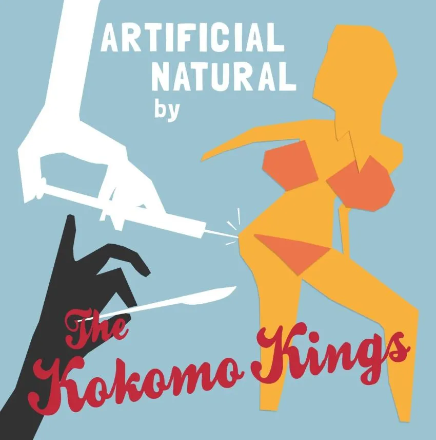 Kokomo Kings, The - Artifical Natural