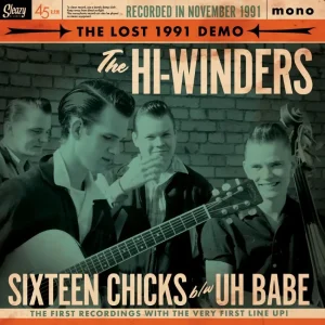 Hi-Winders, The - The Lost 1991 Demo ( 45's )