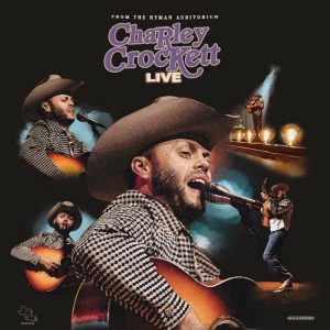 Crockett, Charlie - Live From The Ryman ( LP )