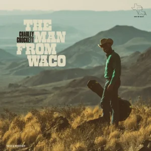 Crockett, Charley - Man From Waco ( LP )