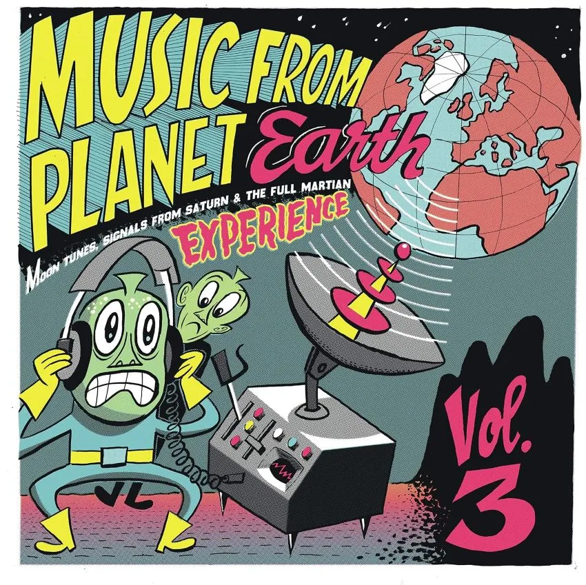 V.A. - Music From Planet Earth Vol 3 : Moon Tunes ,Signals From Saturn & The Full Martian Experience ( 10 Inch )
