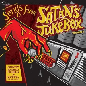 V.A. - Songs From Satan's Jukebox Vol 1 ( 10 Inch )