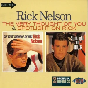 Nelson, Ricky - 2on1 The Very Touch Of You / Spotlight On Rick ( CD )