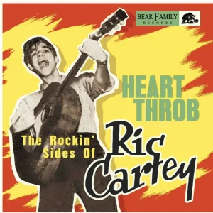 Cartey, Rick - Heart Throb : The Rockin' Sides Of Rick Cartey ( 10 Inch )