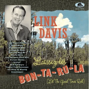 Davis ,Link - Laissez Les Bon-Ta-Ru-La " Let The Good Times Roll " ( 10 Inch + Cd )