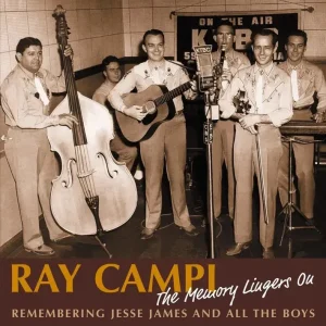 Campi, Ray - The Memory Lingers On : Remembering Jesse James ( CD )
