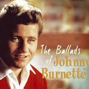 Burnette,Johnny - The Ballads Of Johnny ( CD )