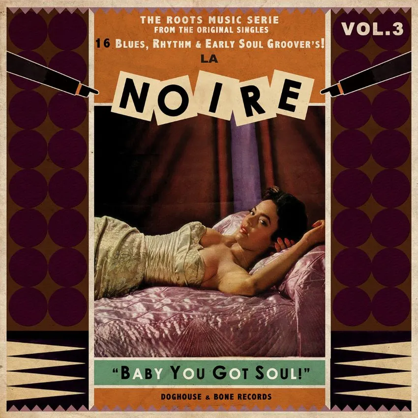 V.A. - La Noire Vol 3 : Baby You Got Soul ( LP )