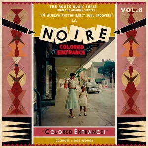 V.A. - La Noire Vol 6 : Colored Entrance ! ( LP )