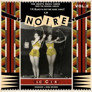 V.A. - La Noire Vol 8 : Slick Chicks ( LP )