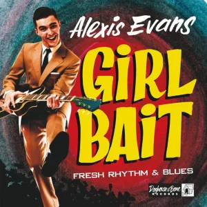 Evans, Alexis - Girl Bait ( LP )