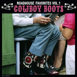V.A. - Roadhouse Favorites Vol 1 : Cowboy Boots ( LP )