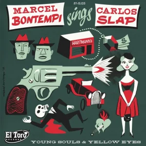 Bontempi, Marcel - Sings Carlos Slap, Young Souls  / Yellow  Eyes ( 45's )
