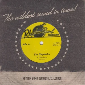 Slapbacks, The - Is This Love / Man Eathing Woman ( 45's )
