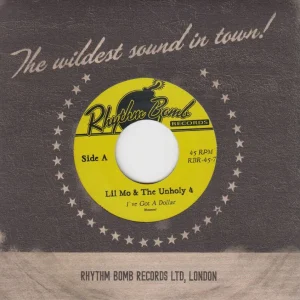 Lil' Mo & The Unholy 4 - I've Got A Dollar / Save It ( 45's )