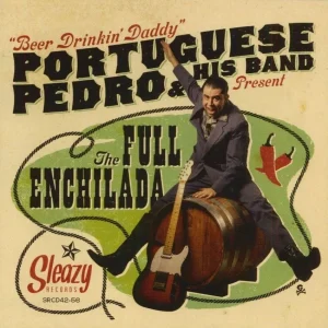 Portuguese Pedro - The Full Enchilada ( CD )